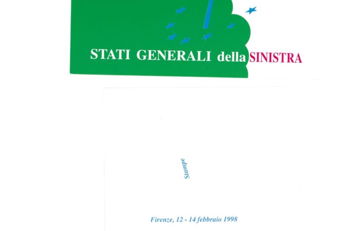 Stati Generali della Sinistra [archiviofondazionerosselli]